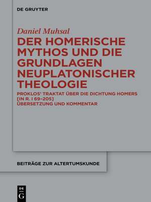 cover image of Der Homerische Mythos und die Grundlagen neuplatonischer Theologie